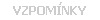 VZPOMÍNKY
